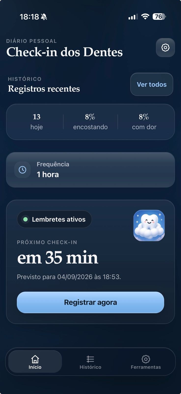 Tela inicial do aplicativo Dentes no iPhone mostrando o próximo check-in