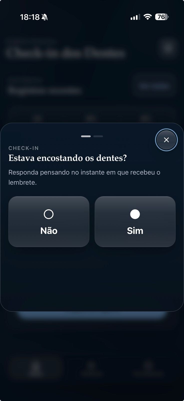 Tela de check-in do aplicativo Dentes com a pergunta sobre os dentes estarem encostando